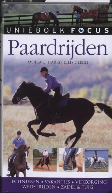 Paardrijden / Unieboek focus 9789026929953 Moira C. Harris, Verzenden, Gelezen, Moira C. Harris