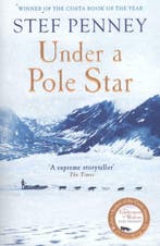 Under a Pole Star 9781786481177 Stef Penney, Verzenden, Zo goed als nieuw, Stef Penney