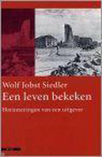 LEVEN BEKEKEN 9789045011417 W.J. Siedler, Verzenden, W.J. Siedler
