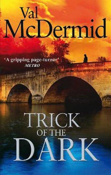 Trick Of The Dark 9780751543223 Val McDermid, Verzenden, Val McDermid
