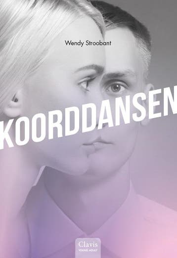 Koorddansen 9789044835243 Wendy Stroobant, Verzenden, Zo goed als nieuw, Wendy Stroobant