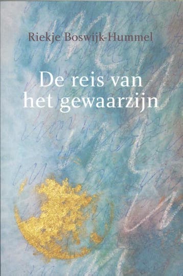 De reis van het gewaarzijn 9789060208618, Verzenden, Gelezen, Riekje Boswijk-Hummel