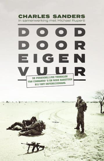 Dood door eigen vuur 9789000362233 Charles Sanders, Verzenden, Zo goed als nieuw, Charles Sanders