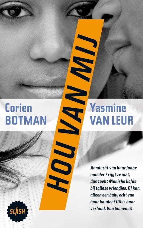 Hou van mij / Slash / 4 9789045107271 Corien Botman, Livres, Livres pour enfants | Jeunesse | 13 ans et plus, Envoi