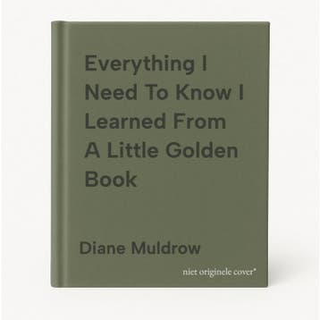Everything I Need To Know I Learned From A Little Golden, Verzenden, Zo goed als nieuw, Diane Muldrow