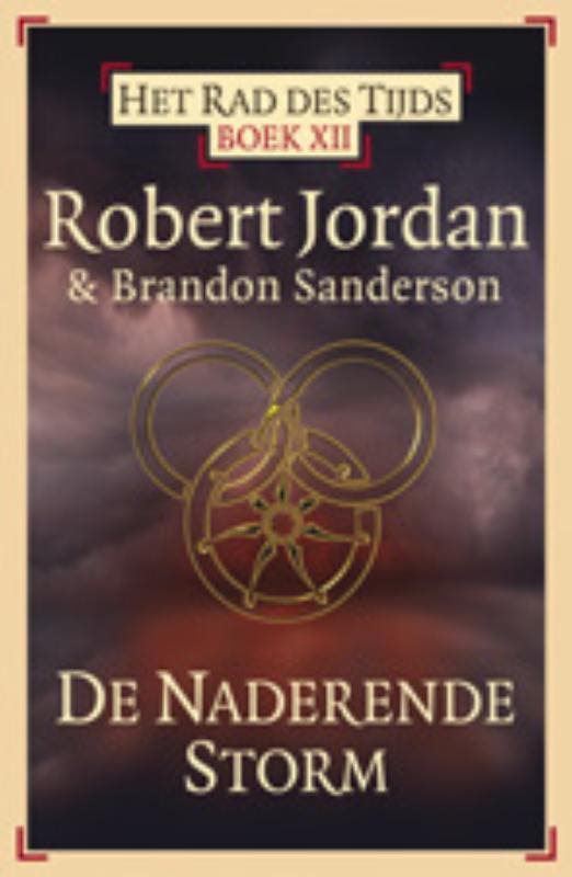 De naderende storm / Het Rad des Tijds / 12 9789024555642, Boeken, Fantasy, Gelezen, Verzenden