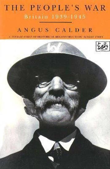 The Peoples War 9780712652841 Angus Calder, Verzenden, Angus Calder