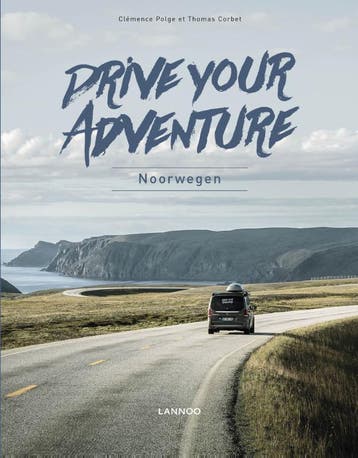 Drive your adventure - Noorwegen 9789401467001, Verzenden, Zo goed als nieuw, Clémence Polge