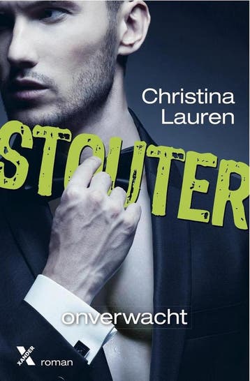Onverwacht / Stouter 9789401603973 Christina Lauren, Boeken, Verzenden, Gelezen, Christina Lauren