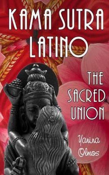 Kama Sutra Latino 9781495295461 Yanina Olmos, Verzenden, Zo goed als nieuw, Yanina Olmos