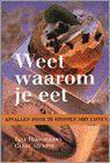 Weet waarom je eet 9789032506575 J. Hirschmann, Verzenden, Zo goed als nieuw, J. Hirschmann