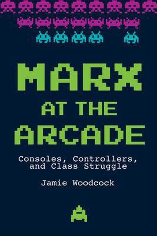 Marx at the Arcade 9781608468669 Jamie Woodcock, Livres, Langue | Anglais, Envoi