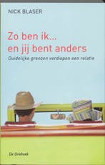 Zo ben ik... en jij bent anders 9789060306987 N. Blaser, Verzenden, Gelezen, N. Blaser