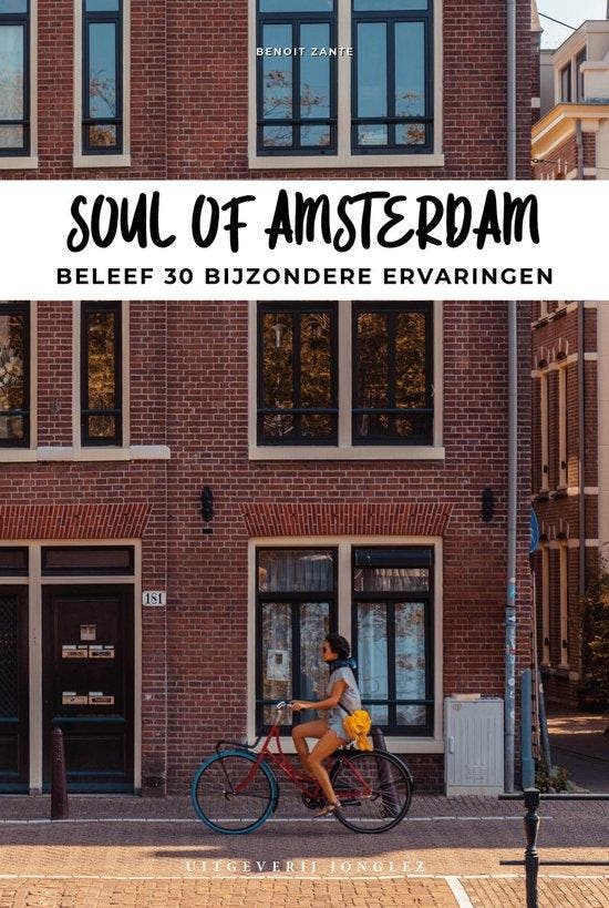 Soul of Amsterdam 9782361954772 Benoit Zante, Boeken, Reisgidsen, Zo goed als nieuw, Verzenden