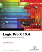 Logic Pro X 10.4 - Apple Pro Training Series 9780135244760, Verzenden, Zo goed als nieuw, David Nahmani