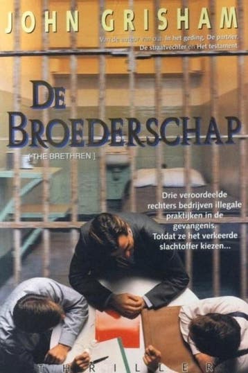 De Broederschap 9789051084191 John Grisham, Boeken, Verzenden, Gelezen, John Grisham