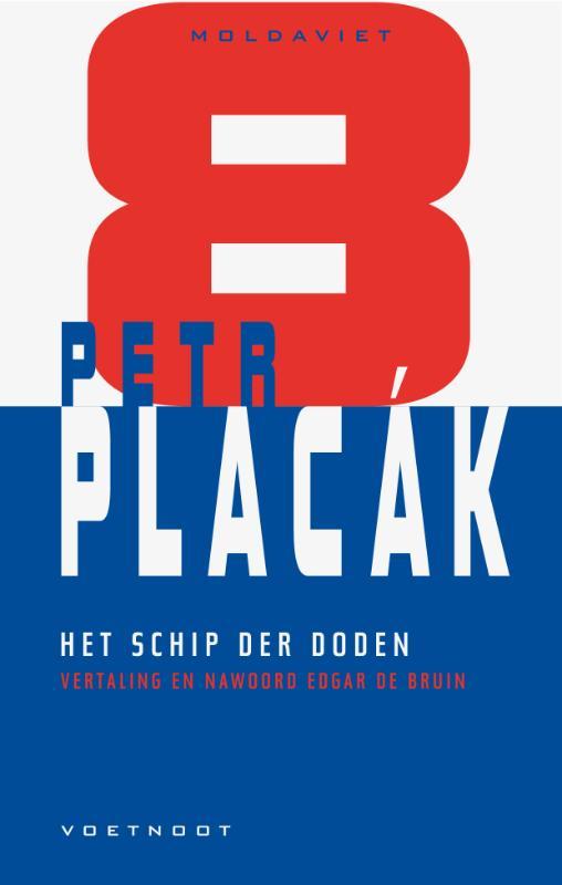 Het schip der doden / Moldaviet / 7 9789078068259 P. Placak, Boeken, Romans, Gelezen, Verzenden