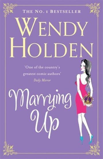 Marrying Up 9780755342648 Wendy Holden, Verzenden, Gelezen, Wendy Holden