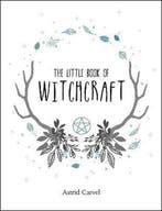 Little Book of Witchcraft 9781786850331 Astrid Carvel, Verzenden, Zo goed als nieuw, Astrid Carvel
