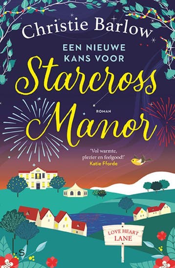 Een nieuwe kans voor Starcross Manor / Love Heart Lane / 4, Verzenden, Christie Barlow
