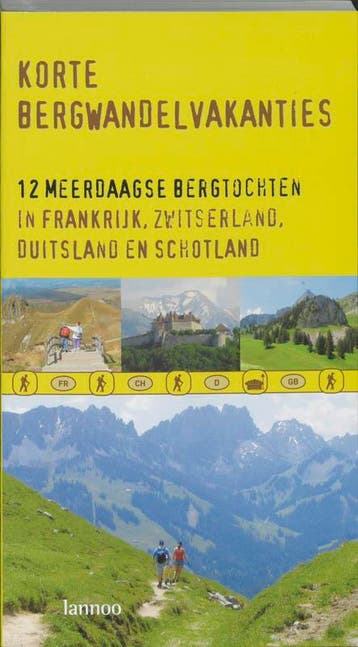 Korte bergwandelvakanties / DICHT 9789020959642, Boeken, Verzenden, Gelezen