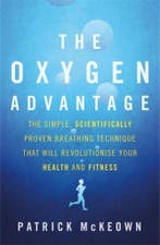 Oxygen Advantage 9780349406695 Patrick McKeown, Verzenden, Zo goed als nieuw, Patrick McKeown