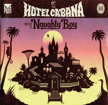 Naughty Boy - Hotel Cabana, Verzenden