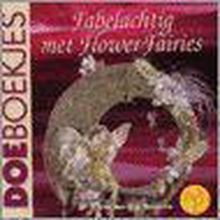 Fabelachtig met Flower Fairies / Doeboekjes 9789021332673, Livres, Loisirs & Temps libre, Envoi