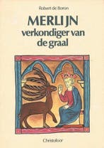 Merlijn, verkondiger van de graal 9789062381920, Boeken, Verzenden, Gelezen, Robert de Boron