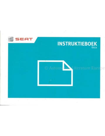 2016 SEAT IBIZA INSTRUCTIEBOEKJE NEDERLANDS, Ophalen of Verzenden