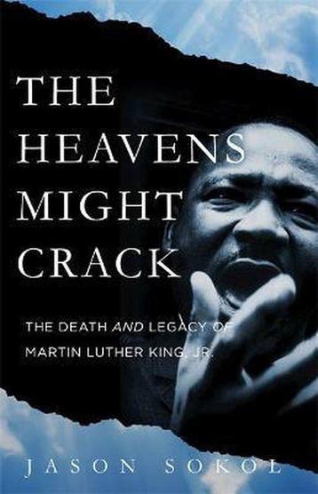 The Heavens Might Crack The Death and Legacy of Martin, Livres, Verzenden, Jason Sokol