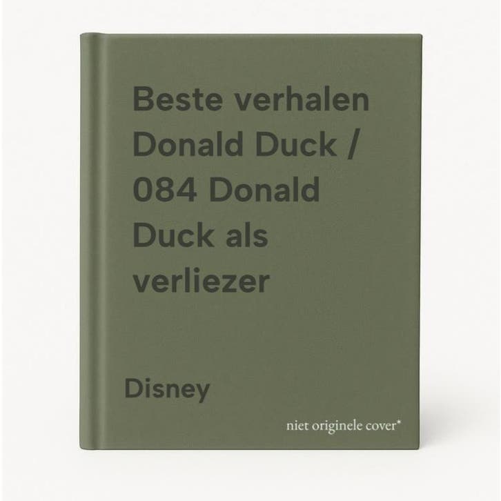 Beste verhalen Donald Duck / 084 Donald Duck als verliezer, Livres, Livres Autre, Envoi