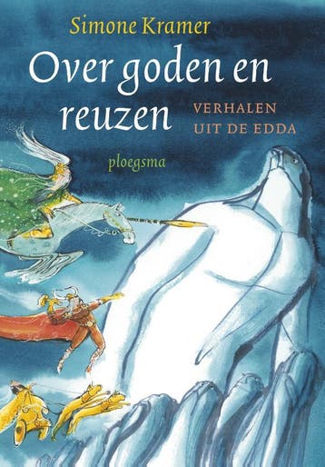 Over goden en reuzen / Ploegsma kinder- & jeugdboeken, Boeken, Verzenden, Gelezen, Simone Kramer
