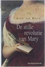 Stille revolutie van Mary, De 9789063064426 G. van Maele, Boeken, Verzenden, Gelezen, G. van Maele