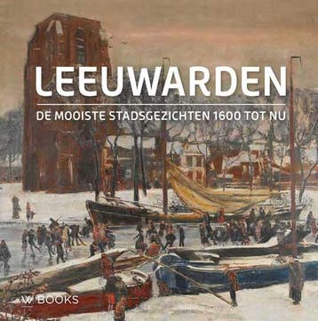 Leeuwarden 9789462582507 Elzenga Gert, Verzenden, Zo goed als nieuw, Elzenga Gert