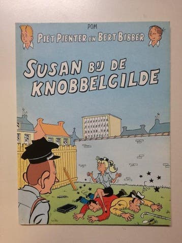 Piet Pienter en Bert Bibber - Susan bij de Knobbelgilde - 1e, Boeken, Stripverhalen, Nieuw