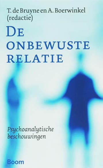 De onbewuste relatie 9789085062448, Verzenden
