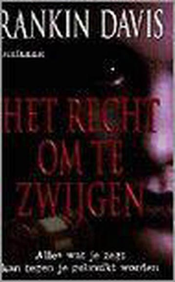 RECHT OM TE ZWIJGEN 9789055013371 R. Davis, Verzenden, Gelezen, R. Davis