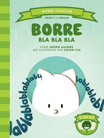 Borre bla bla bla / De Gestreepte Boekjes 9789089220905, Verzenden, Zo goed als nieuw, Jeroen Aalbers