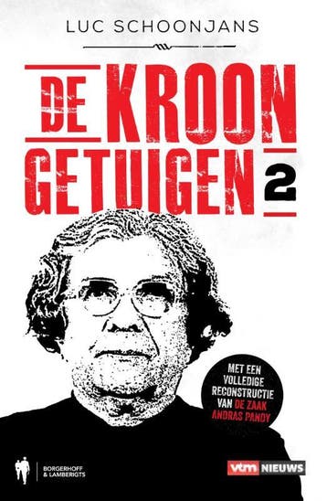 De kroongetuigen 9789089316059 Luc Schoonjans, Boeken, Verzenden, Zo goed als nieuw, Luc Schoonjans