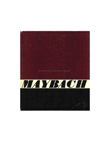 DIE GESCHICHTE DER MAYBACH-AUTOMOBILE MIT DEM VOLLSTÄNDIGEN