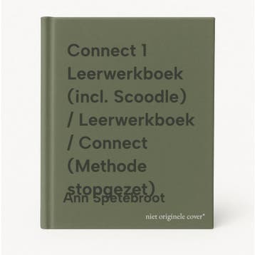 Connect 1 Leerwerkboek (incl. Scoodle) / Leerwerkboek /, Verzenden, Ann Spetebroot