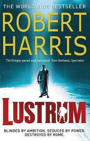 Lustrum / The Cicero trilogy / 2 9780099406327 Robert Harris, Verzenden, Robert Harris