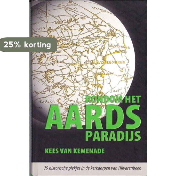 Rondom het Aards Paradijs 9789080026346 K. van Kemenade, Livres, Histoire mondiale, Envoi