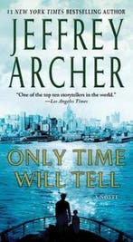 Only Time Will Tell 9780312539566 Jeffrey Archer, Verzenden, Jeffrey Archer