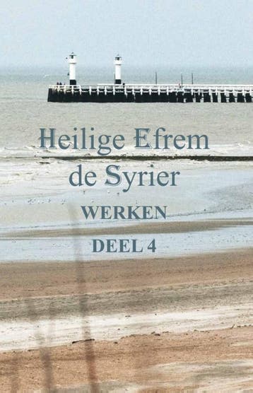 Deel 4 | Efrem Syriër | Nieuw, Verzenden, Efrem Syriër