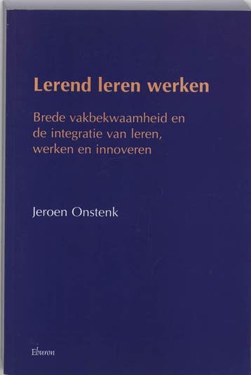 Lerend leren werken 9789051665970 J. Onstenk, Boeken, Verzenden, Zo goed als nieuw, J. Onstenk