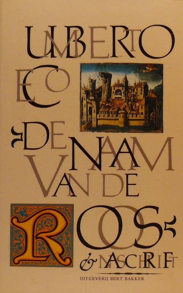 De naam van de roos & naschrift 9789035108158 Umberto Eco, Verzenden, Umberto Eco