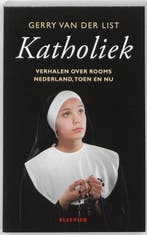 Katholiek 9789068829877 Gerry van der List, Verzenden, Zo goed als nieuw, Gerry van der List