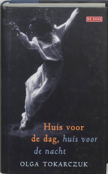 Huis voor de dag, huis voor de nacht 9789052268897, Boeken, Verzenden, Zo goed als nieuw, O. Tokarczuk